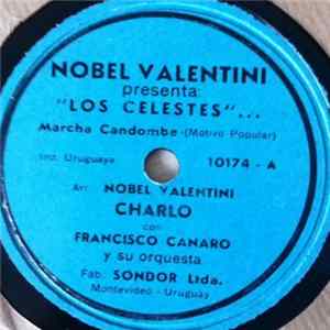 Charlo Con Francisco Canaro Y Su Orquesta / Santiago Arrieta - Nobel Valentini Presenta: Los Celestes mp3