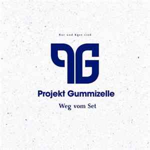 Projekt Gummizelle - Weg vom Set mp3