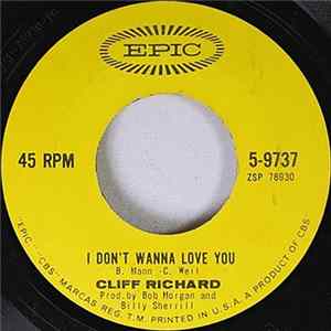 Cliff Richard - I Don't Wanna Love You mp3
