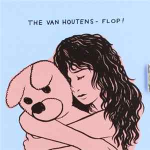 The Van Houtens - Flop! mp3