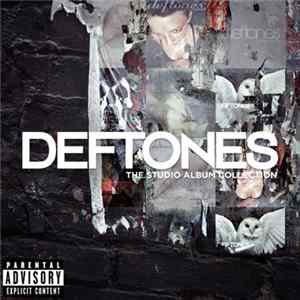 Deftones - The Studio Album Collection mp3