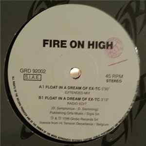 Fire On High - Float In A Dream Of EX-TC mp3