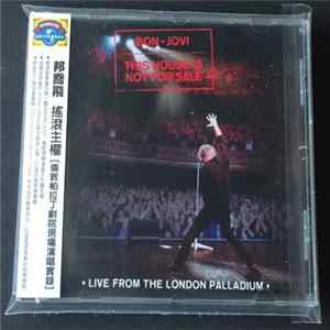 Bon Jovi - This House Is Not For Sale (Live From The London Palladium) mp3
