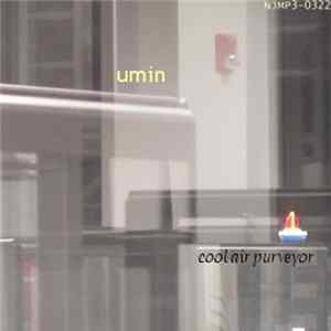 Umin - Cool Air Purveyor mp3