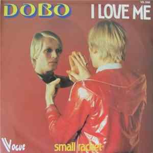 Dobo - I Love Me / Small Racket mp3