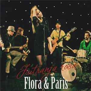 Flora & Paris - Jutranja Rosa mp3