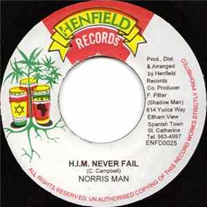 Norris Man - H.I.M Never Fail mp3