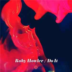 Roby Howler - Do It mp3