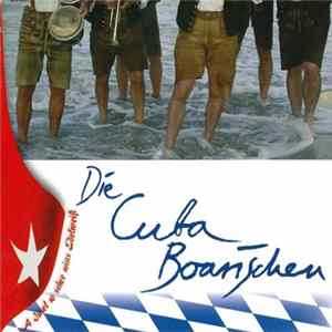 Die Cuba Boarischen - A Insel So Schee Wias Edelweiß mp3