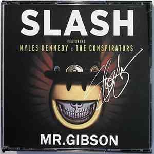 Slash Feat. Myles Kennedy And The Conspirators - Mr.Gibson mp3
