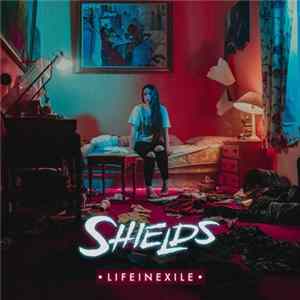 Shields - Life In Exile mp3