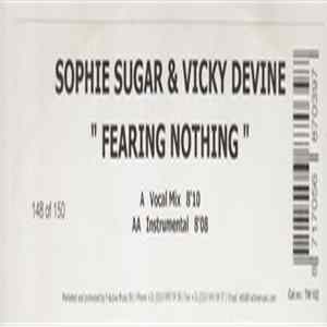Sophie Sugar & Vicky Devine - Fearing Nothing mp3