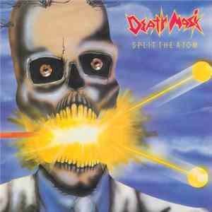 Death Mask - Split The Atom mp3