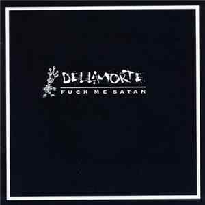 Dellamorte - Fuck Me Satan mp3