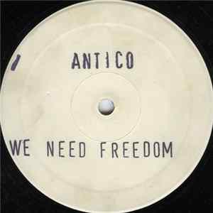 Antico - We Need Freedom mp3