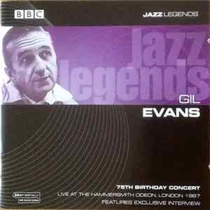 Gil Evans - 75th Birthday Concert mp3