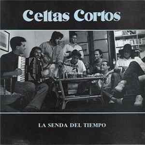 Celtas Cortos - La Senda Del Tiempo mp3