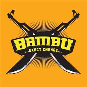 Bambu - ...Exact Change... mp3