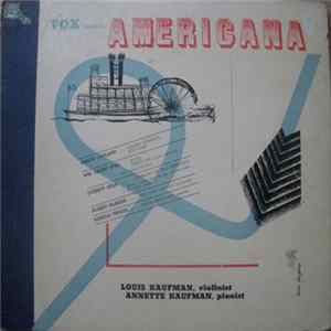 Louis Kaufman, Annette Kaufman - Americana mp3