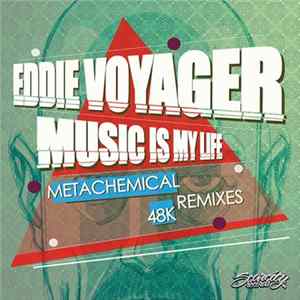 Eddie Voyager - Music Is My Life mp3