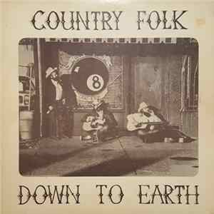 Country Folk - Down To Earth mp3