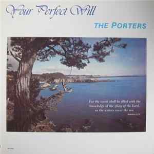 The Porters - Your Perfect Will mp3