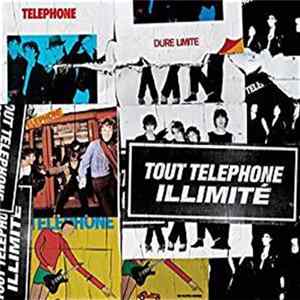 Téléphone - Tout Téléphone Illimité mp3