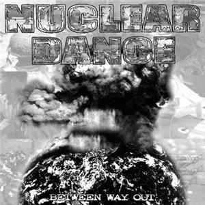 Nuclear Dance - Between Way Out mp3