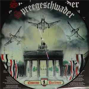 Spreegeschwader - Eiserne Berliner / Bleib Wie Du Bist mp3