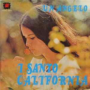 I Santo California - Un Angelo mp3