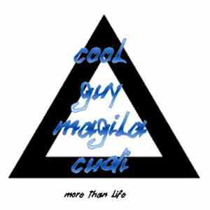 CoolGuyMagilacudi - More Than Life (Single) mp3