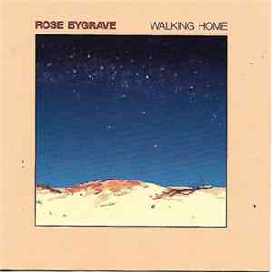 Rose Bygrave - Walking Home mp3