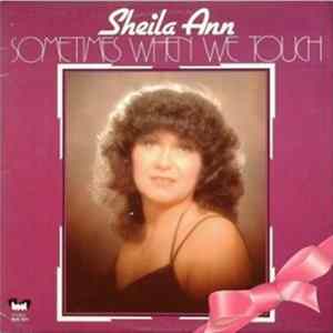 Sheila Ann - Sometimes When We Touch mp3