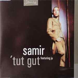 Samir Featuring Ju - 'Tut Gut mp3