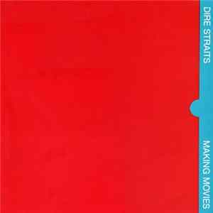 Dire Straits - Making Movies mp3