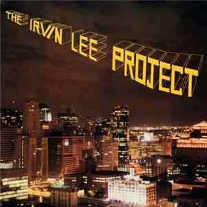 The Irvin Lee Project - Irvin Lee Project mp3