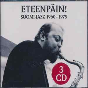 Various - Eteenpäin! Suomi-Jazz 1960–1975 mp3
