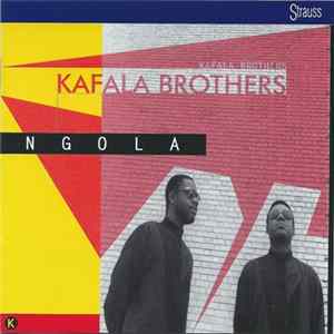 Kafala Brothers - Ngola mp3