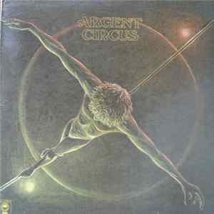 Argent - Circus mp3