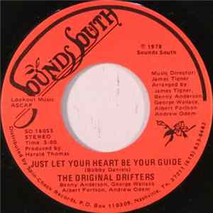 The Original Drifters - Just Let Your Heart Be Your Guide mp3