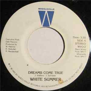 White Summer - Dreams Come True mp3