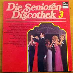 Various - Die Senioren Diskothek 3 mp3