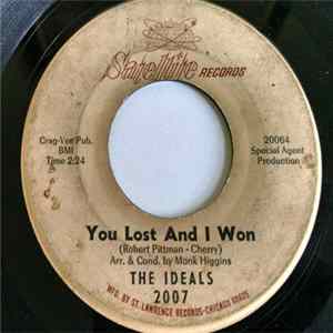 The Ideals - You Lost And I Won mp3