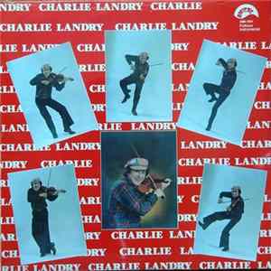 Charlie Landry - Charlie Landry mp3