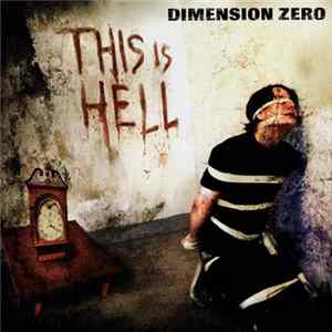 Dimension Zero - This Is Hell mp3