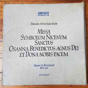 Johann Sebastian Bach - Karl Richter - Missa Symbolum Nicenum Sanctus Osanna, Benedictus, Agnus Dei Et Dona Nobis Pacem (Mass in B minor) BWV 232 mp3