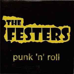 The Festers - Punk 'N' Roll mp3