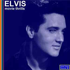 Elvis - Movie Thrills mp3