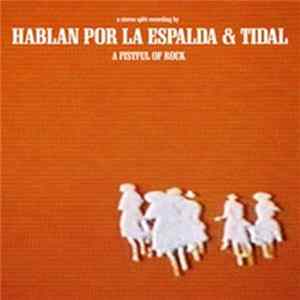 Tidal / Hablan Por La Espalda - A Fistful Of Rock mp3