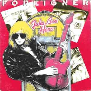 Foreigner - Juke Box Hero mp3